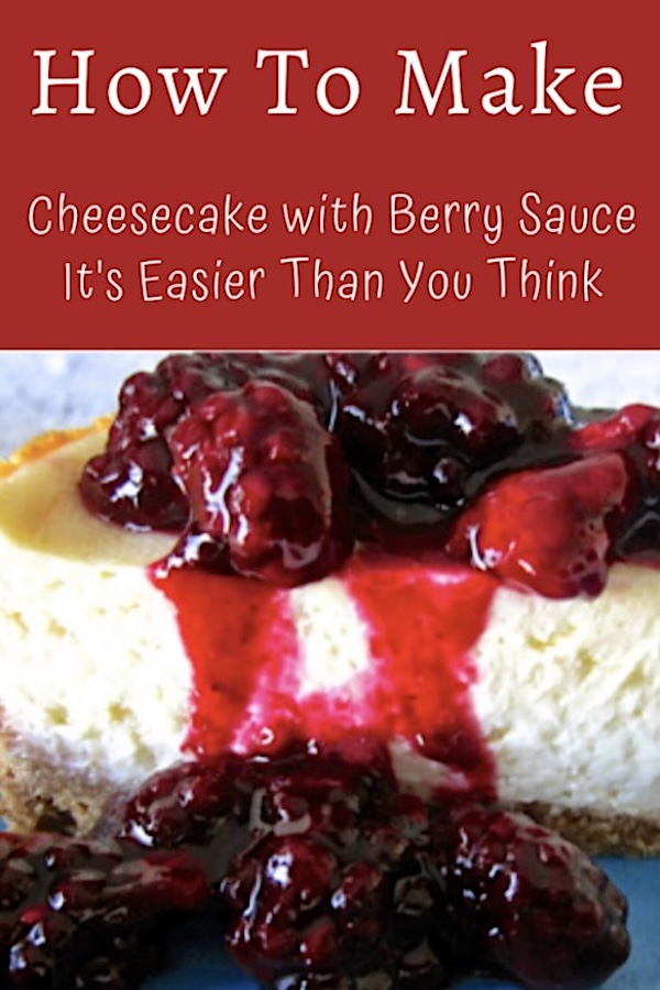 cheesecake with berry sauce with gluten-free option